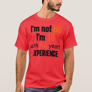 60th birthday 4 T-Shirt