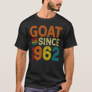 60th Birthday 60 Years Old Goat Since 1962 T-Shirt