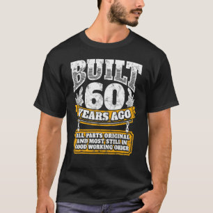 60th Birthday  B Day  Saying Age 60 Year Joke T-Shirt