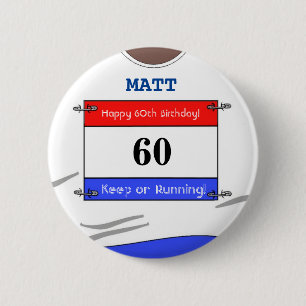 60th Birthday Badge for a Runner (White Top) 2 Inch Round Button