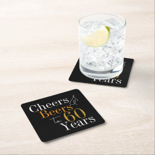60th Birthday Beers and Cheers Black Gold Party Square Paper Coaster
