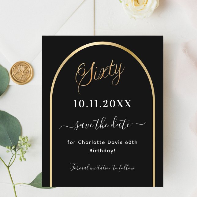 60th birthday black gold arch save the date flyer (Creator Uploaded)