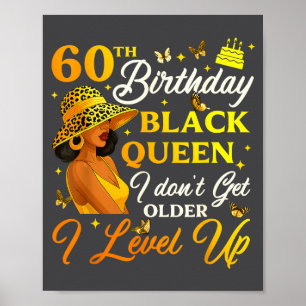 60th Birthday Black Queen Level Up Emwering For Wo Poster