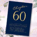 60th Birthday Blue Gold Chapter 60 Invitation<br><div class="desc">Celebrate a life of memories and accomplishment with our custom-designed 60th Birthday blue and gold Chapter 60 Invitation. Featuring a beautiful design that elegantly captures the special milestone, this invitation is perfect to celebrate the 60th birthday of a loved one. Add the recipient's name, custom text and other details and...</div>