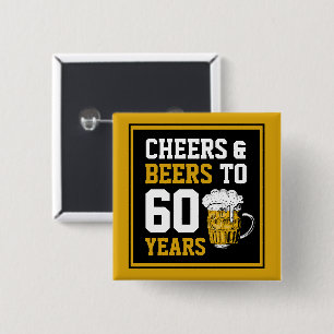 60th Birthday Cheers & Beers to 60 Years 2 Inch Square Button