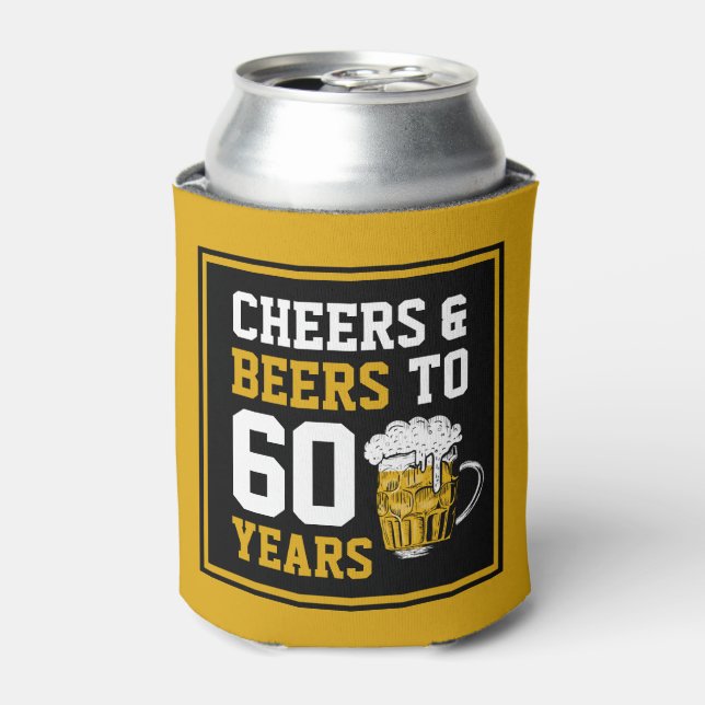 60th Birthday Cheers & Beers to 60 Years Can Cooler (Can Front)