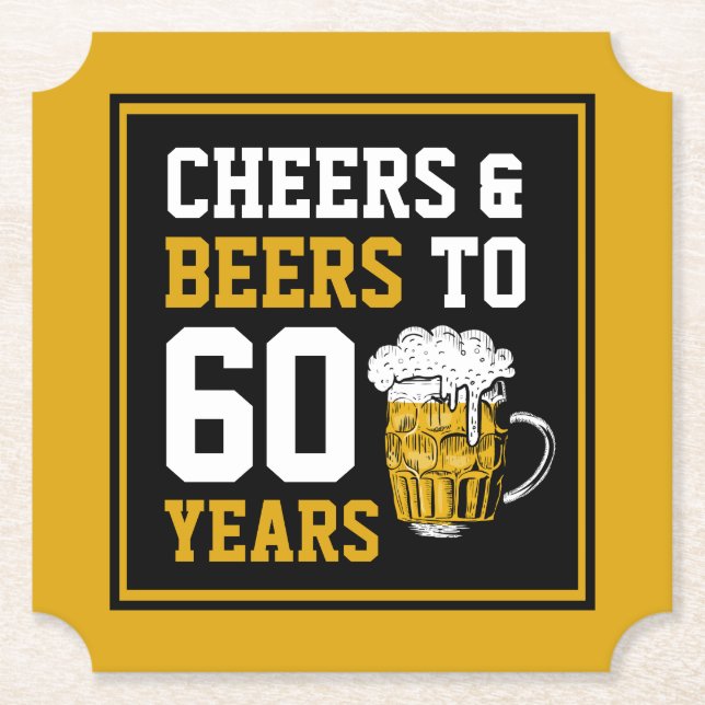 60th Birthday Cheers & Beers to 60 Years  Paper Coaster (Front)