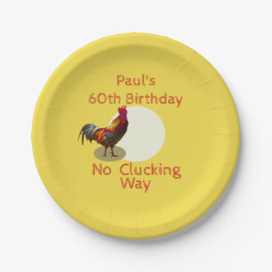 60th Birthday Chicken Personalized Fun Cusotm Paper Plate