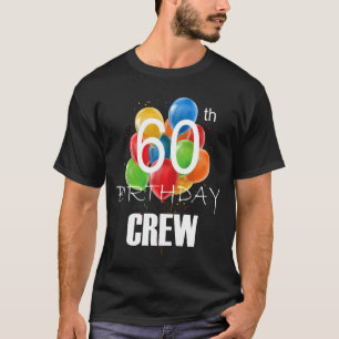 60th Birthday Crew 60 Party Crew Group Women  T-Shirt
