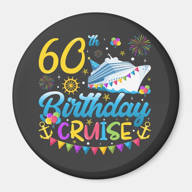 60th Birthday Cruise B-Day Party Circle Magnet (Front)