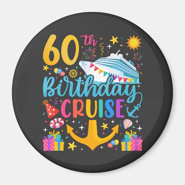 60th Birthday Cruise B-Day Party Circle Magnet (Front)