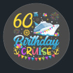 60th Birthday Cruise B-Day Party Classic Round Sticker<br><div class="desc">60th Birthday Cruise B-Day Party Funny design Gift Classic Round Sticker Classic Collection.</div>