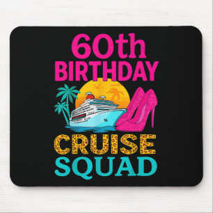 60th Birthday Cruise Squad 60 Years Old Vacation P Mouse Pad