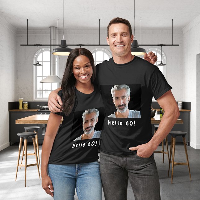 60th birthday custom photo hello 60 for guys T-Shirt (Creator Uploaded)