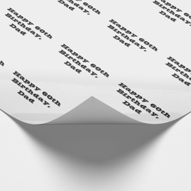 60th Birthday, Dad, black & white gift wrap. Wrapping Paper (Corner)