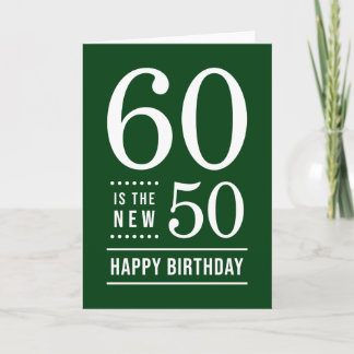 60th Birthday Editable Colour 60 is the new 50 Card