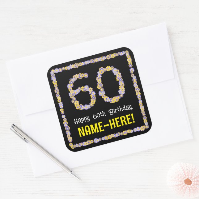 60th Birthday: Floral Flowers Number, Custom Name Square Sticker (Envelope)