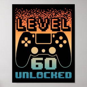 60th Birthday For Men Level 60 Unlocked Gamer 60 Y Poster