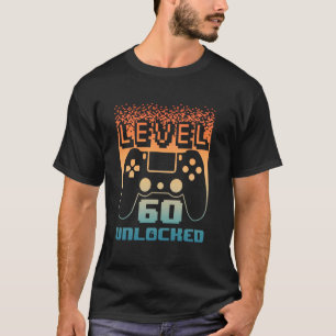60th Birthday For Men Level 60 Unlocked Gamer 60 Y T-Shirt