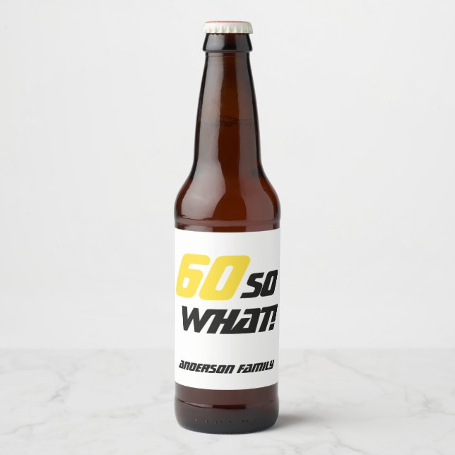 60th Birthday Funny Motivational Beer Bottle Label (Front)