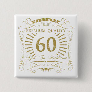 60th Birthday Gag Gift 2 Inch Square Button