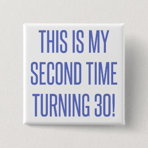 60th Birthday Gag Gift 2 Inch Square Button