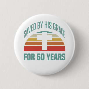 60th Birthday Gift For Christians 2 Inch Round Button