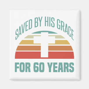 60th Birthday Gift For Christians Magnet