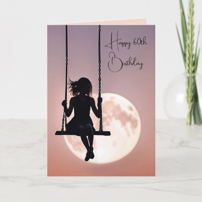60th Birthday Girl On Swing With Moon Card (Front)