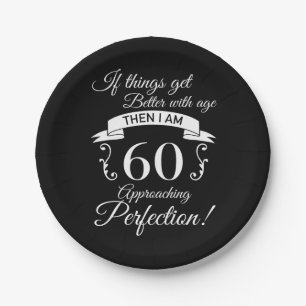 60th Birthday Humour Approaching Perfection Paper Plate