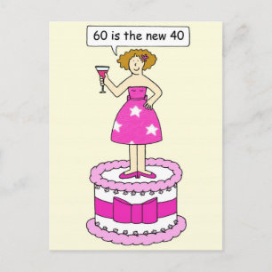 60th Birthday Humour for Her 60 is the New 40 Postcard