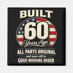 60th Birthday Man Woman Built 60 Years Ago Funny Magnet