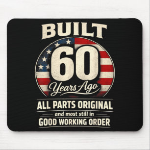 60th Birthday Man Woman Built 60 Years Ago Funny Mouse Pad