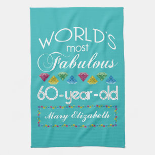 60th Birthday Most Fabulous Colourful Gem Kitchen Towel