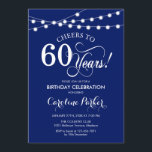 60th Birthday - Navy Blue White Invitation<br><div class="desc">60th Birthday Invitation
Simple navy blue white design with string lights and script font. Cheers to 60 years! Can be personalized into any age! Message me if you need further customization.</div>