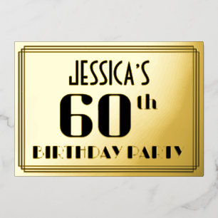 60th Birthday Party: Art Deco Look “60” and Name