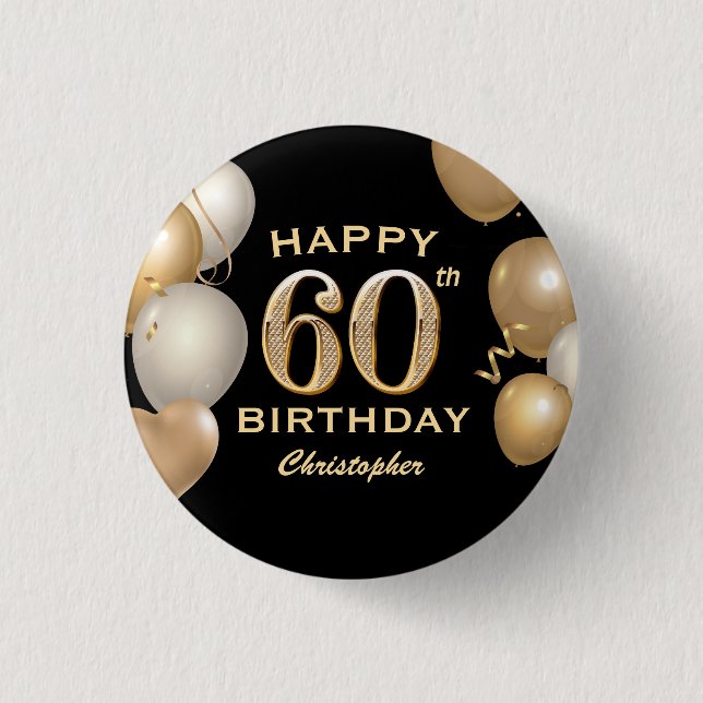 60th Birthday Party Black and Gold Balloons 1 Inch Round Button (Front)