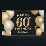 60th Birthday Party Black and Gold Balloons Banner<br><div class="desc">60th Birthday Party Black and Gold Balloons and Confetti Banner. For further customization,  please click the "Customize it" button and use our design tool to modify this template.</div>