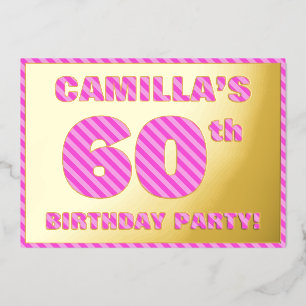 60th Birthday Party — Bold, Fun, Pink Stripes # 60