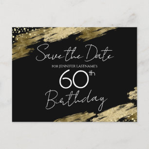 60th Birthday Party Gold Black Save the Date Postcard