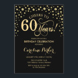 60th Birthday Party Invitation - Gold Black<br><div class="desc">60th Birthday Party Invitation.
Elegant design with faux glitter gold and black. Cheers to 60 Years! Message me if you need further customization.</div>