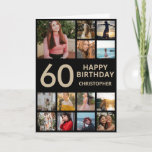 60th Birthday Photo Collage 13 Photos Black & Gold Card<br><div class="desc">60th Happy Birthday Photo Collage 13 Photos Black and Gold Birthday Card for Any Age. 1st 13th 15th 16th 18th 20th 21st 30th 40th 50th 60th 70th 80th 90th 100th,  Any Ages. For further customization,  please click the "Customize it" button and use our design tool to modify this template.</div>