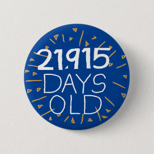 60th Birthday pin Sixty age in days old sixtieth