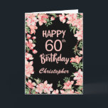 60th Birthday Pink Peach Watercolor Floral Black Card<br><div class="desc">60th Birthday Pink Peach Watercolor Floral Black Birthday Card. For further customization,  please click the "Customize it" button and use our design tool to modify this template.</div>
