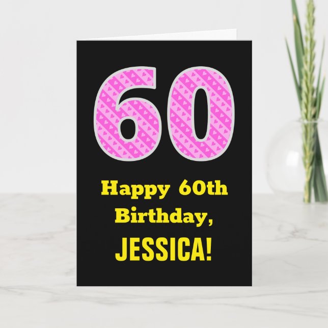 60th Birthday: Pink Stripes and Hearts "60" + Name Card (Front)