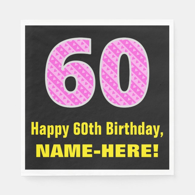 60th Birthday: Pink Stripes and Hearts "60" + Name Napkin (Front)