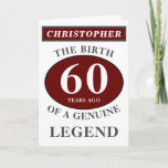 60th Birthday Red Genuine Legend Add Your Name Card<br><div class="desc">Fun 60th Birth Of A Legend "birthday" red, grey and white card. Add the year, change "Legend" to suit your needs. Add the name and a unique message in the card. All easily done using the template provided. You can also change the age to make any age you want eg...</div>