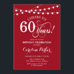 60th Birthday - Red White Invitation<br><div class="desc">60th Birthday Invitation
Simple red white design with string lights and script font. Cheers to 60 years! Can be personalized into any age! Message me if you need further customization.</div>