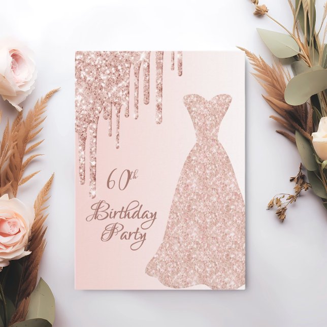 60th birthday rose gold dress glitter drip invitation (Creator Uploaded)
