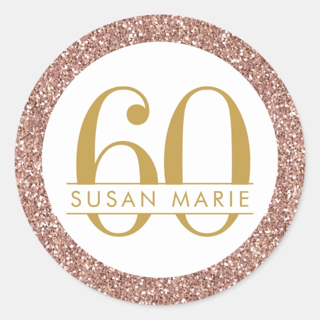 60th Birthday Rose Gold Personalized Pink Glitter Classic Round Sticker (Front)